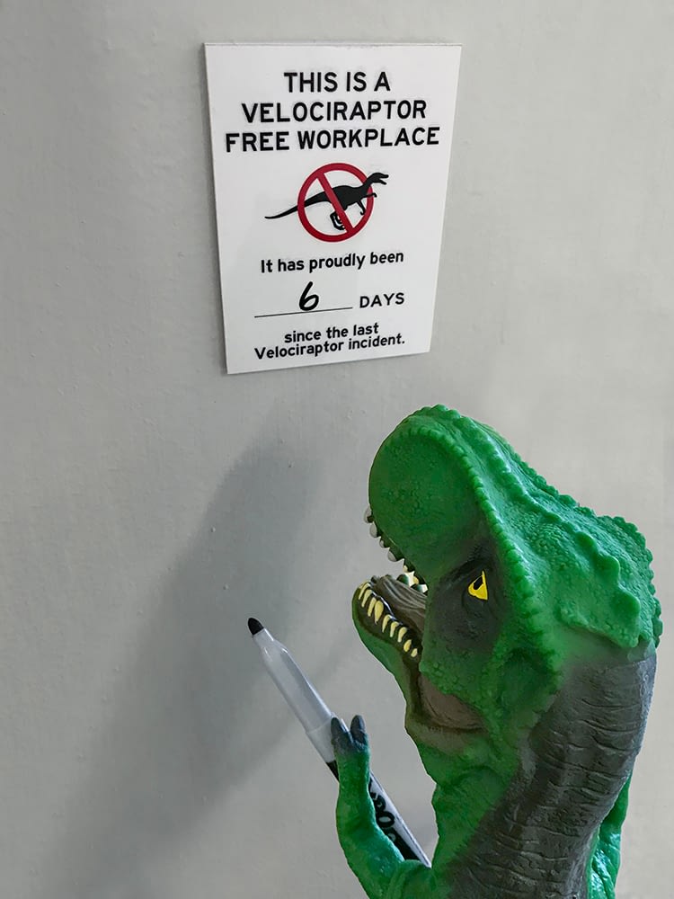 This is a Velociraptor Free Workplace