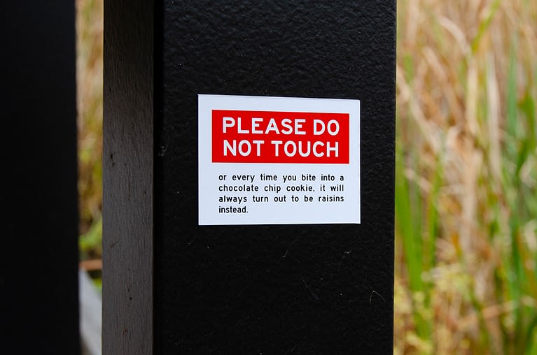 Please Do Not Touch…