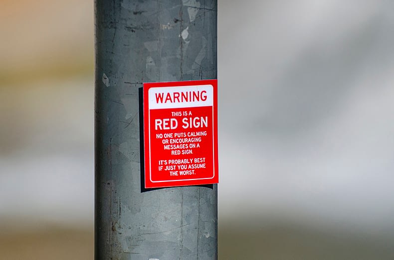 Warning – This is a Red Sign